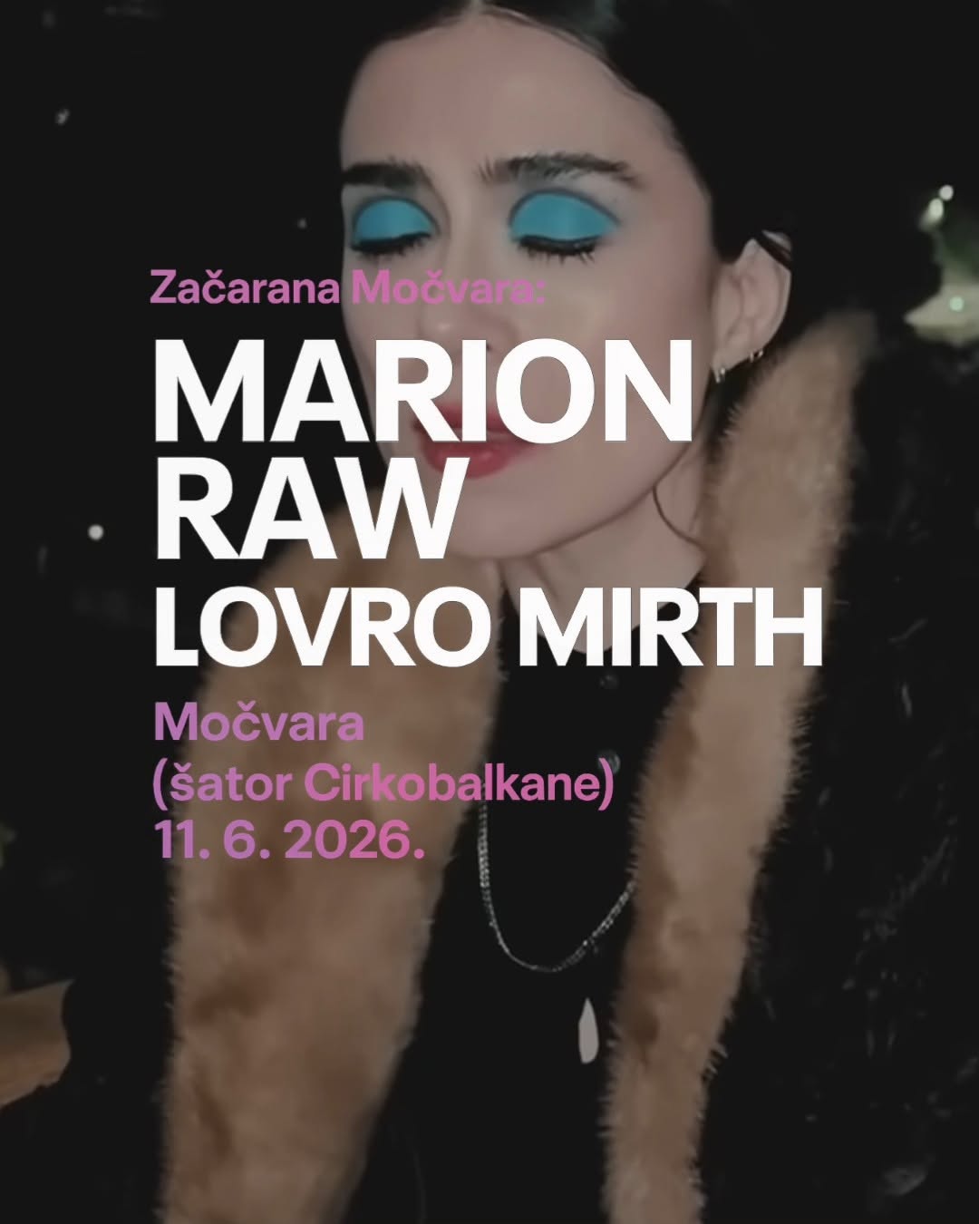 Najava koncerta Marion Raw i Lovre Mirtha u šatoru Cirkobalkane u Zagrebu